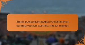 Buntin puolustusstrategiat: Puolustaminen buntteja vastaan, Asettelu, Nopeat reaktiot