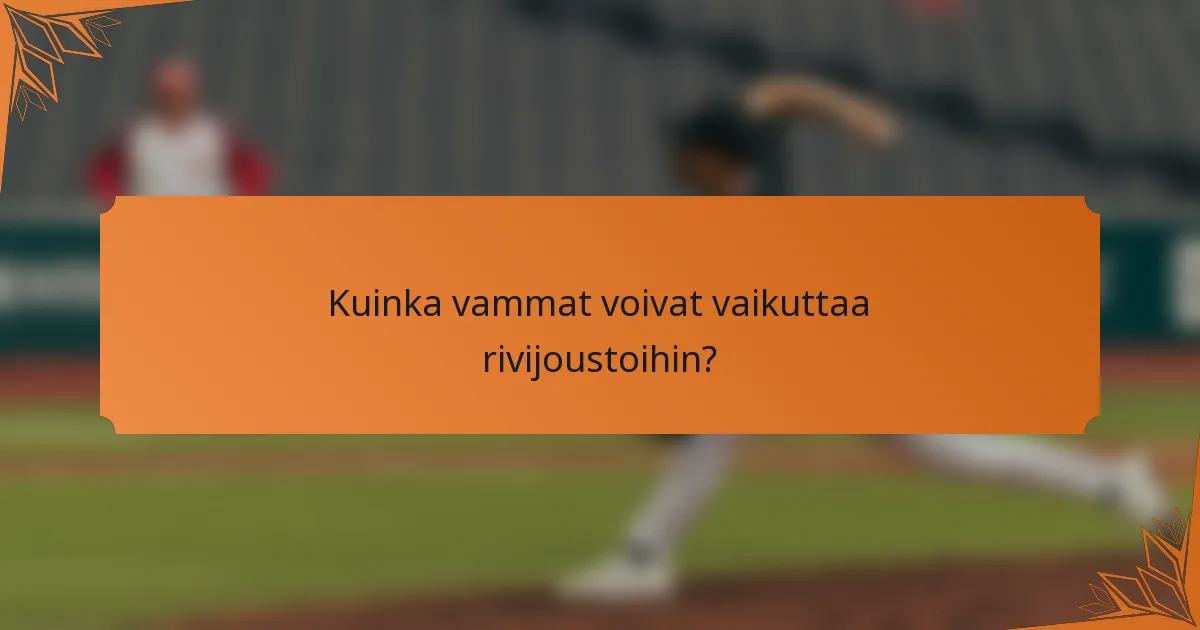 Kuinka vammat voivat vaikuttaa rivijoustoihin?